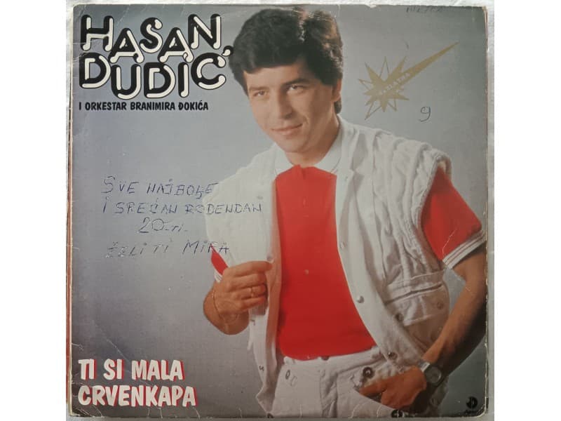 HASAN DUDIC — TI SI MALA CRVENKAPA