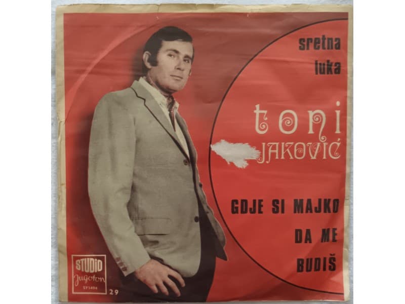 TONI KLJAKOVIC — GDJE SI MAJKO DA ME BUDIS