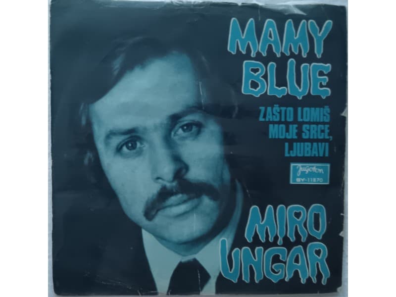 MIRO UNGAR — MAMY BLUE