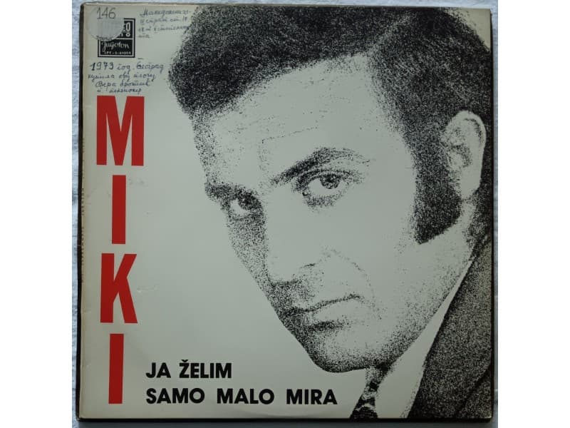 MIKI JEVREMOVIC — JA ZELIM SAMO MALO MIRA