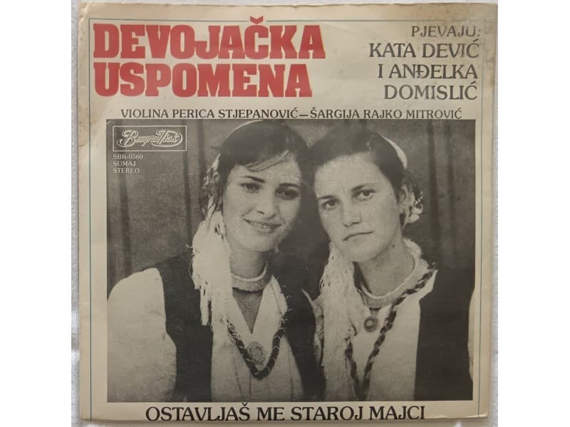 Kata Devic i Andjelka Domislic-Ostavljas me staroj... — —
