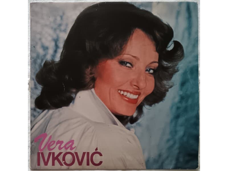 VERA IVKOVIC — STA CE MI SALVARE