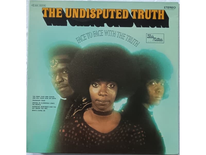 UNDISPUTED TRUTH — Face to face with the truth