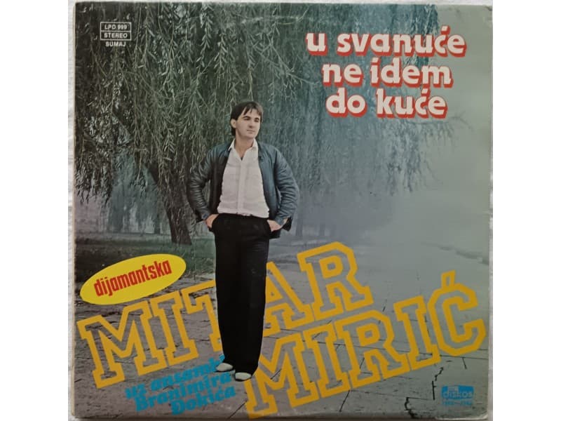 MITAR MIRIC — U SVANUCE NE IDEM DO KUCE