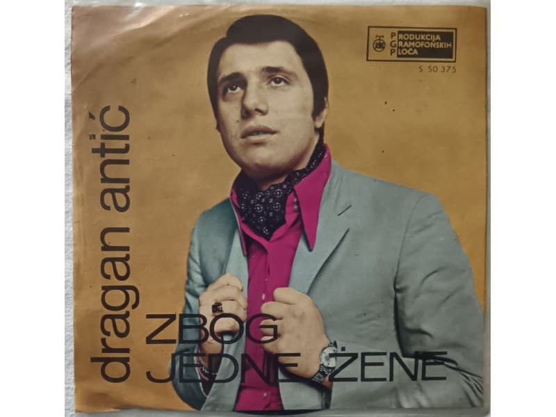 DRAGAN ANTIC — ZBOG JEDNE ZENE
