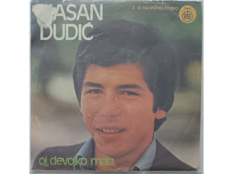 HASAN DUDIC — OJ, DEVOJKO MALA