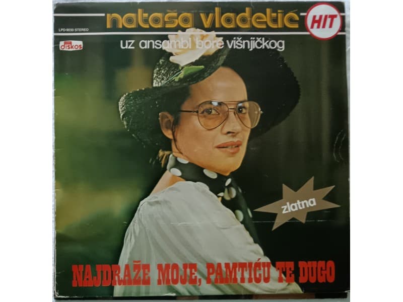 NATASA VLADETIC — Najdraze moje pamticu te dugo