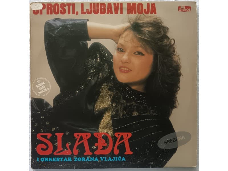SLADJA MILIKIC — OPROSTI LJUBAVI MOJA
