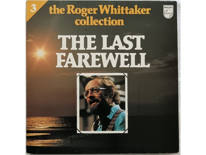 ROGER WHITTAKER — THE LAST FAREWELL