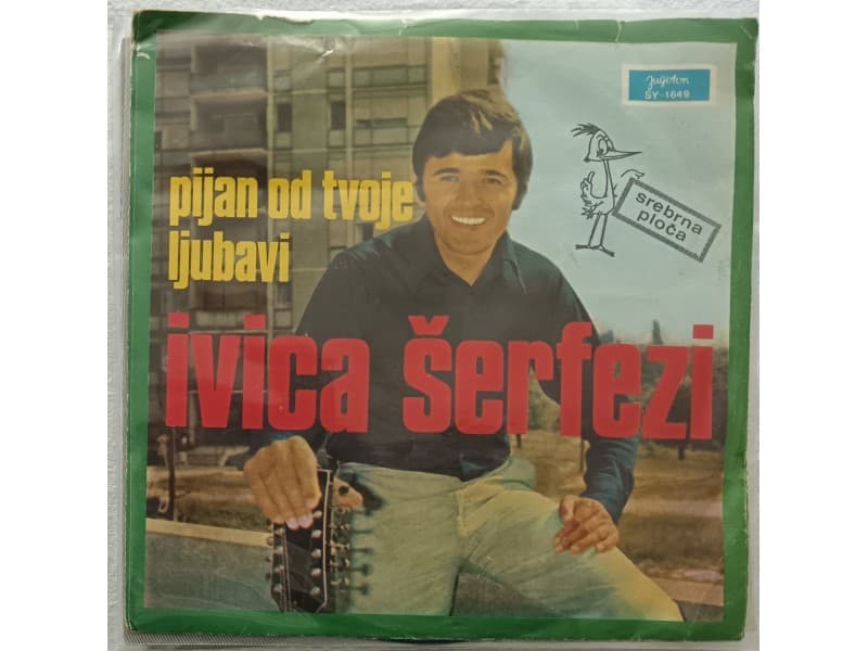 IVICA SERFEZI — PIJAN OD TVOJE LJUBAVI