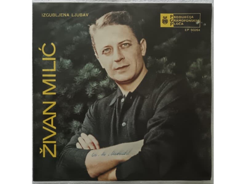 ZIVAN MILIC — IZGUBLJENA LJUBAV