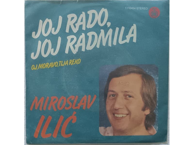 MIROSLAV ILIC — JOJ RADO, JOJ RADMILA