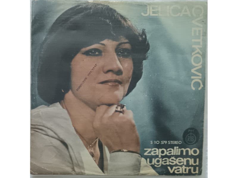 JELICA CVETKOVIC — ZAPALIMO UGASENU VATRU