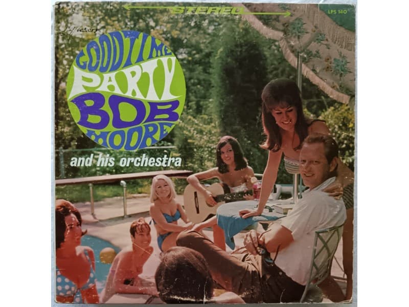 Bob Moore and his Orchestra — Good time party