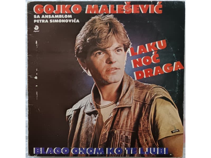 GOJKO MALESEVIC — LAKU NOC DRAGA