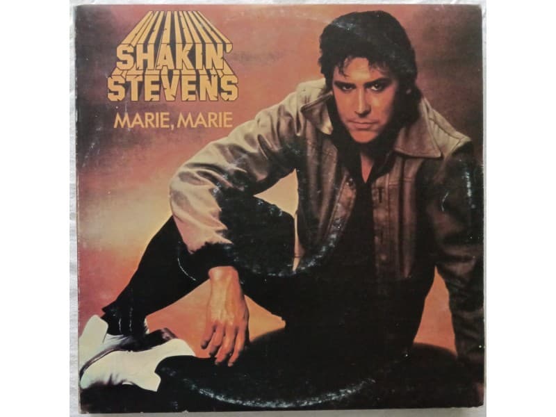 SHAKIN` STEVENS — MARIE, MARIE
