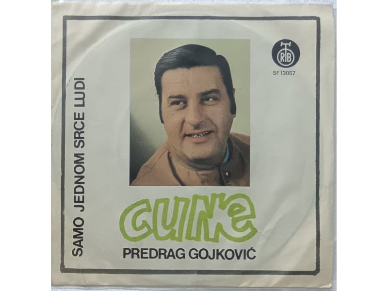 Predrag Gojkovic Cune — Samo jednom srce ludi
