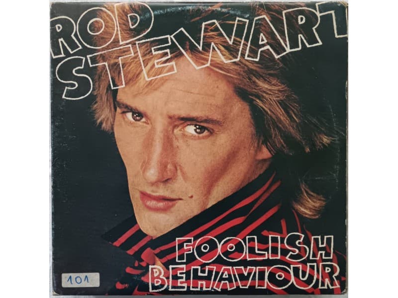 ROD STEWART — FOOLISH BEHAVIOUR