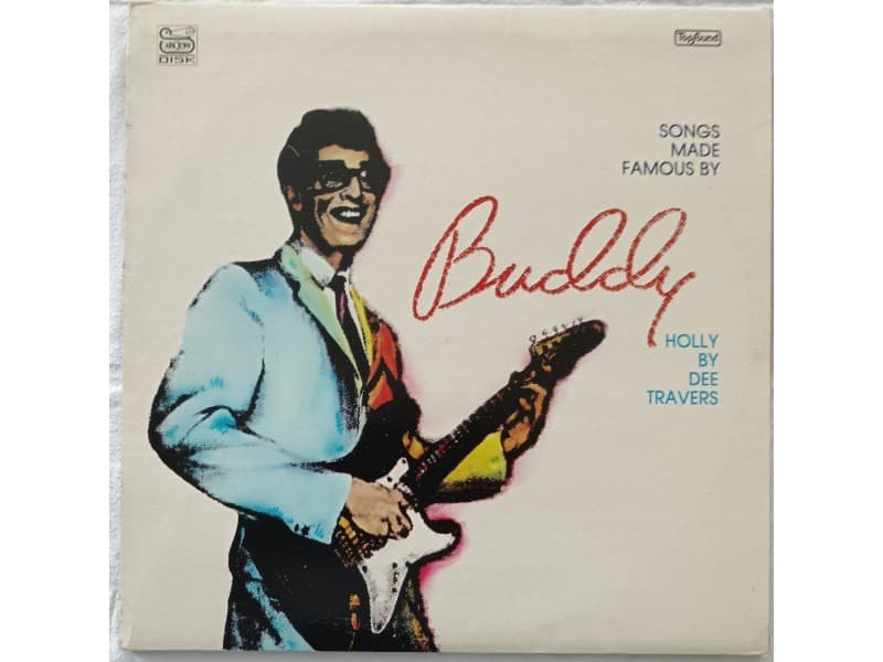 Dee Travers — Songs made famous by Buddy Holly