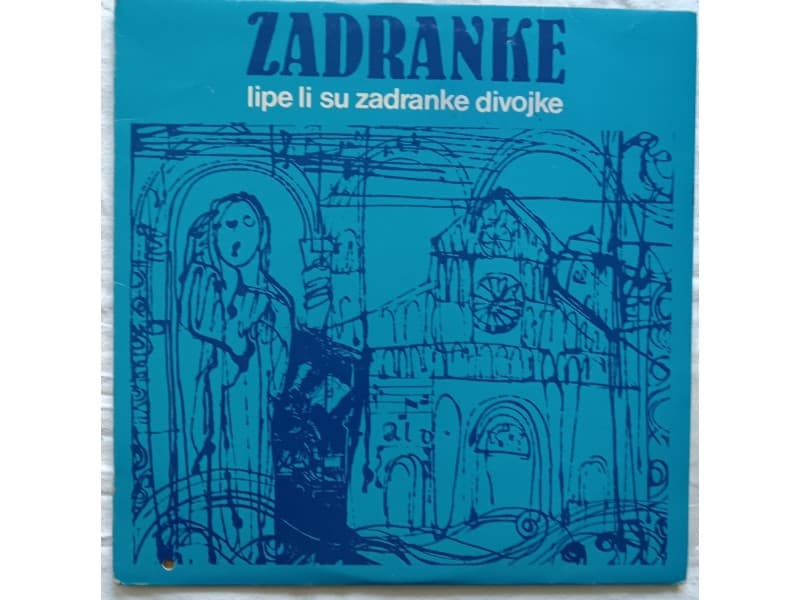 ZADRANKE — LIPE LI SU ZADRANKE DIVOJKE