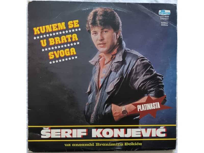 SERIF KONJEVIC — KUNEM SE U BRATA SVOGA