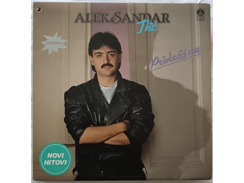 ALEKSANDAR ILIC — PRIVLACIS ME
