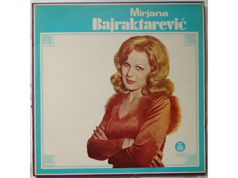 MIRJAN BAJRAKTAREVIC — Mirjana Bajraktarevic
