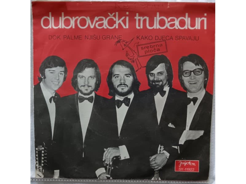 DUBROVACKI TRUBADURI — Dok palme njisu grane