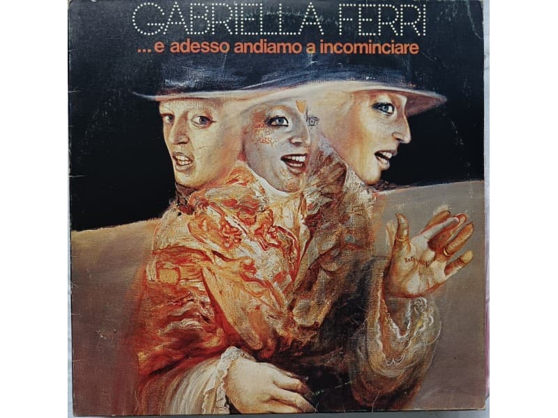 Gabriella Ferri — ..E adesso andiamo a incominciare