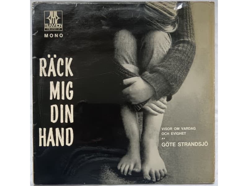GöTE STRANDSJö — RäCK MIG DIN HAND