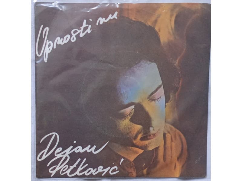 DEJAN PETKOVIC — OPROSTI MI