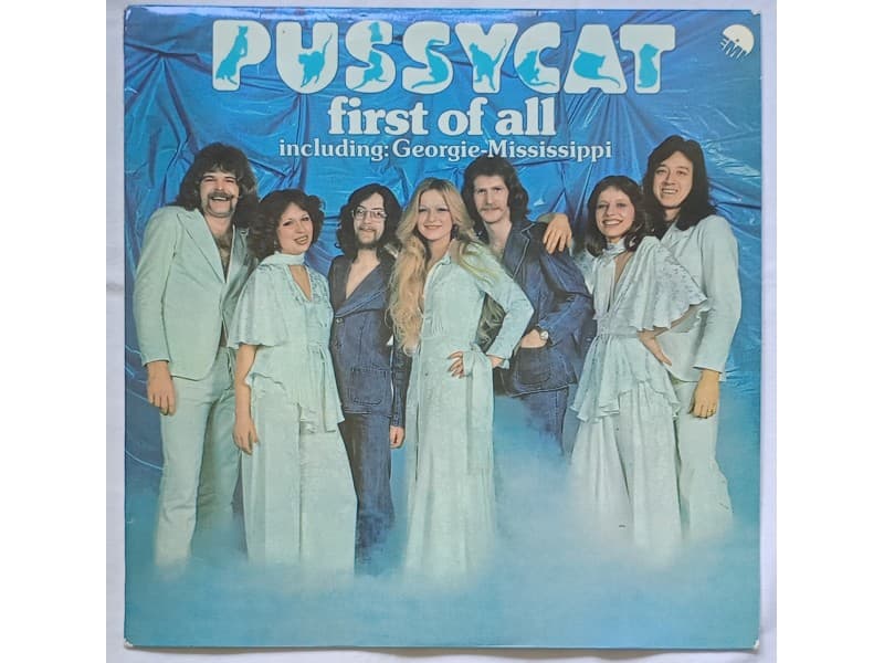 PUSSYCAT — FIRST OF ALL