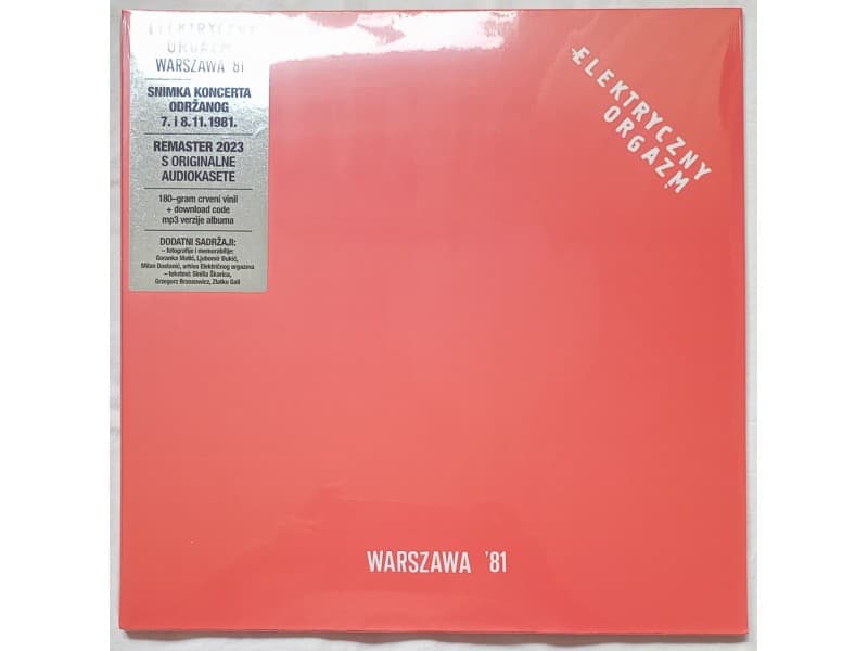 ELEKTRICNI ORGAZAM — WARSZAWA `81 ( Novo !!!)