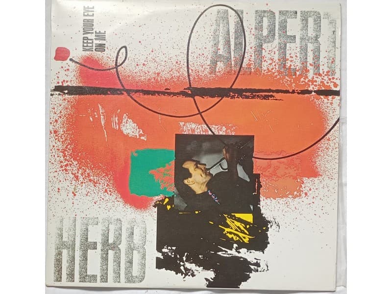 HERB ALPERT — KEEP YOUR EYE ON ME