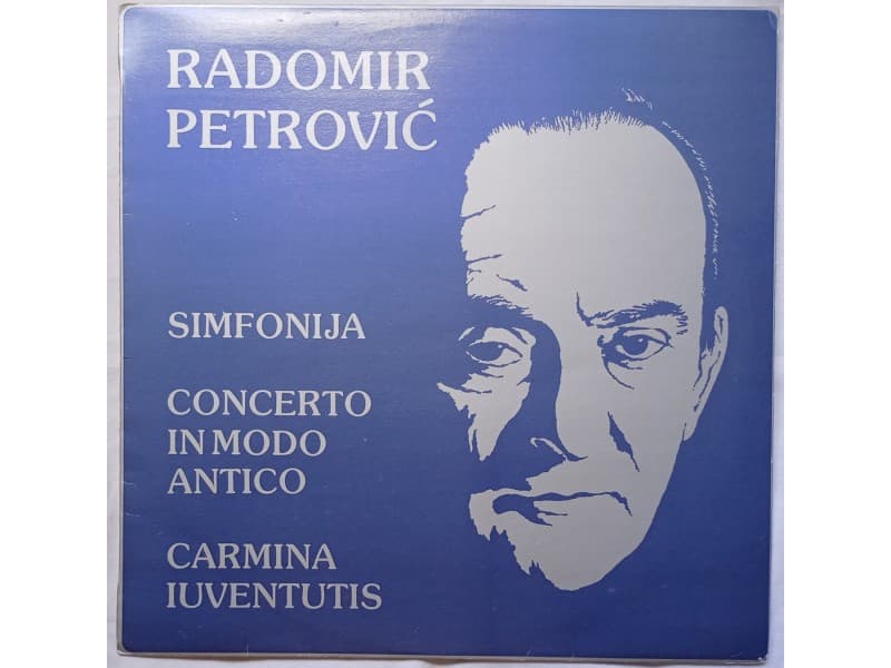 Radomir Petrovic — Simfonija/Concerto in modo antico...