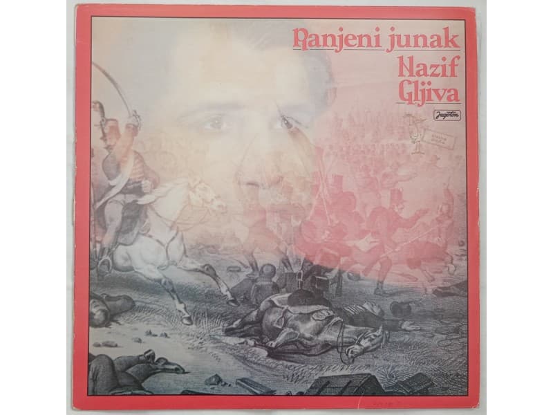 NAZIF GLJIVA — RANJENI JUNAK ( Neslusana !!!)