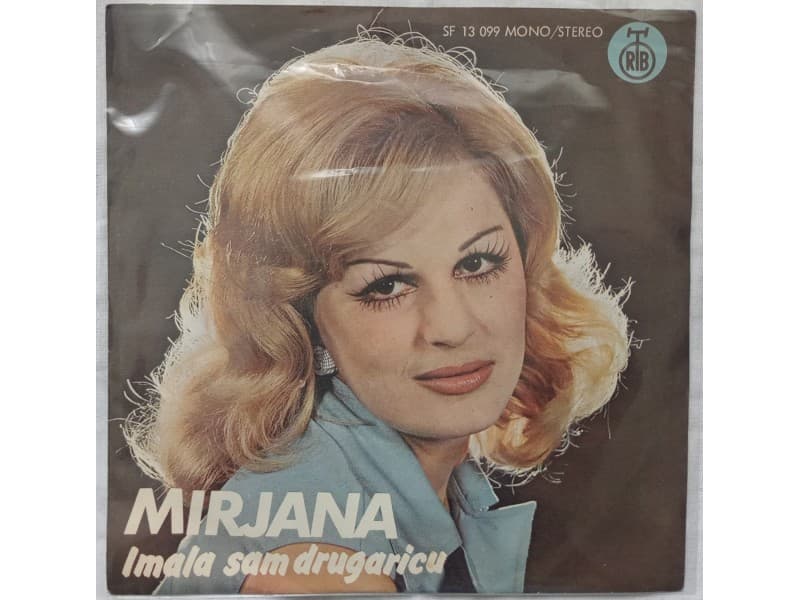 MIRJANA BAJRAKTAREVIC — Imala sam drugaricu