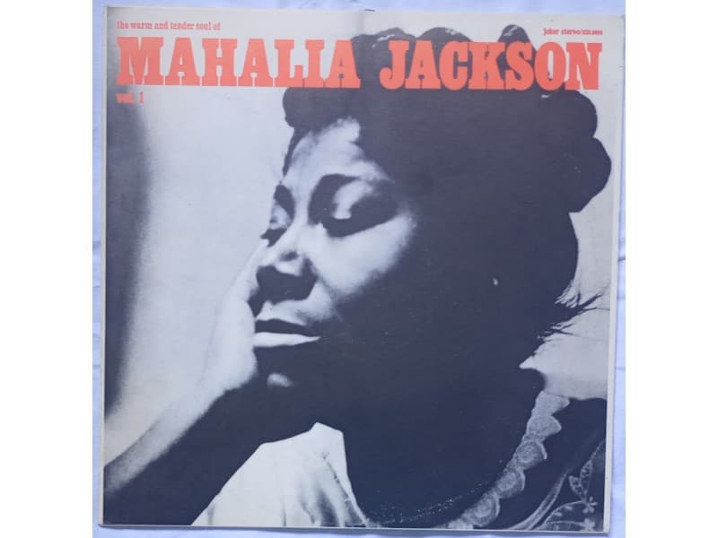 Mahalia Jackson — The warm and tender soul of Vol.1