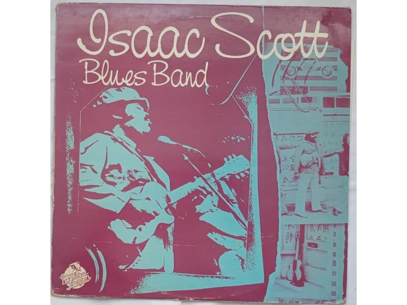 ISAC SCOTT BLUES BAND — Isaac Scott Blues Band