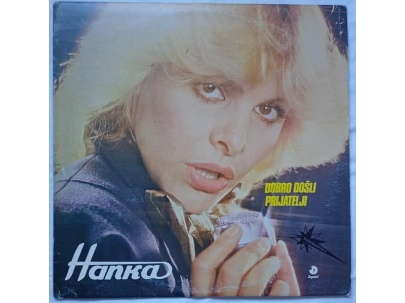 HANKA PALDUM — Dobrodosli prijatelji (Neslusana!!!)