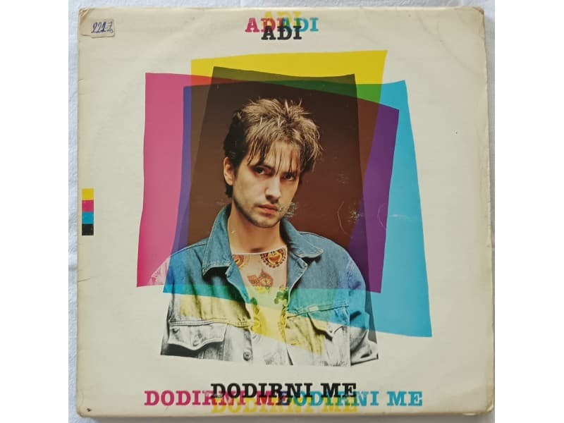 ADI KARASELIMOVIC — DODIRNI ME