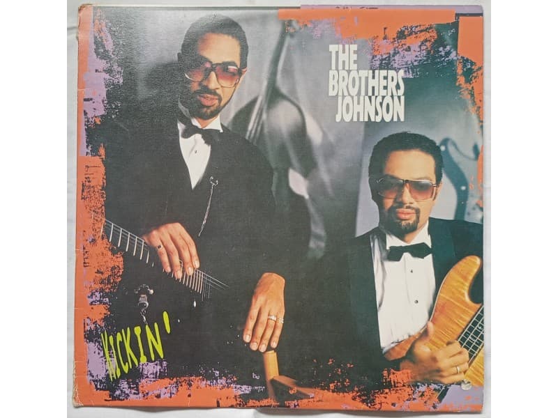 BROTHERS JOHNSON — KICKIN` ( Mint !!! )