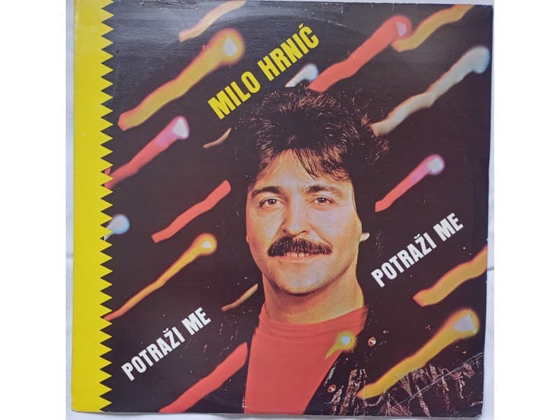 MILO HRNIC — POTRAZI ME