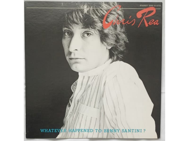 Chris Rea — Whatever happened to Benny Santini?(Japan