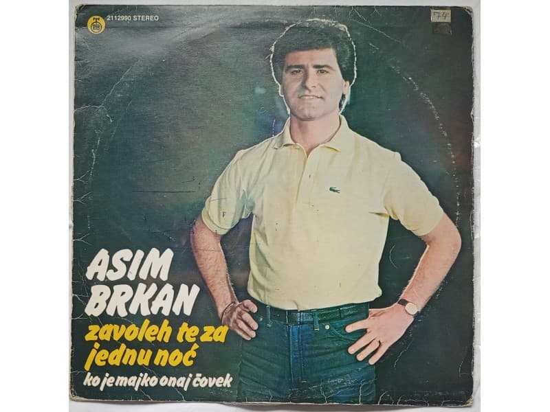 ASIM BRKAN — ZAVOLEH TE ZA JEDNU NOC