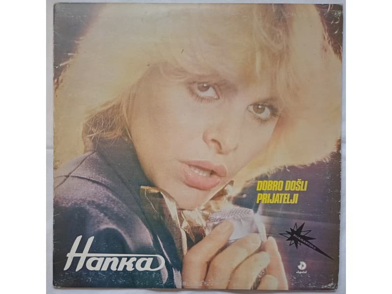 HANKA PALDUM — DOBRO DOSLI PRIJATELJI