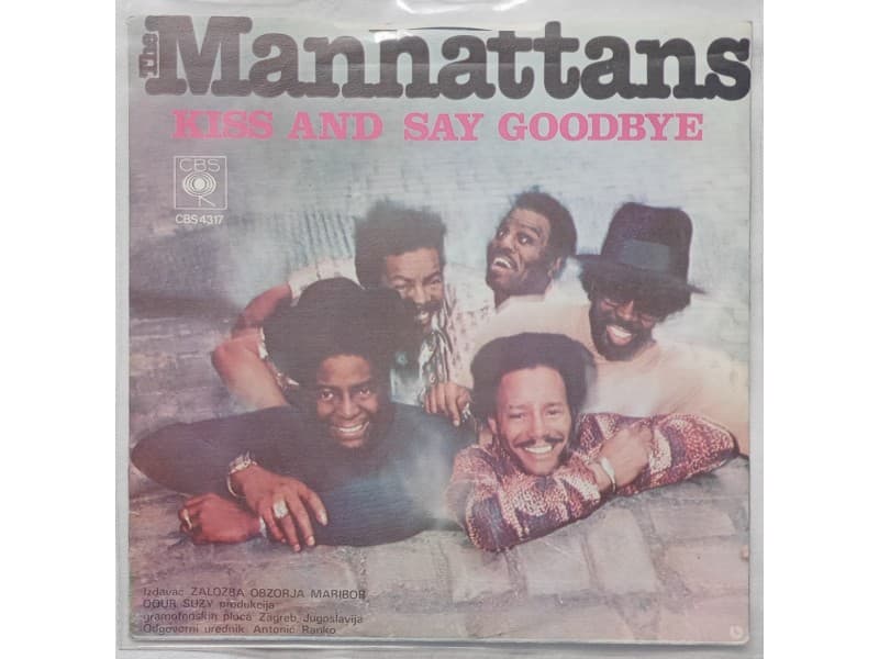 THE MANHATTANS — KISS AND SAY GOODBYE