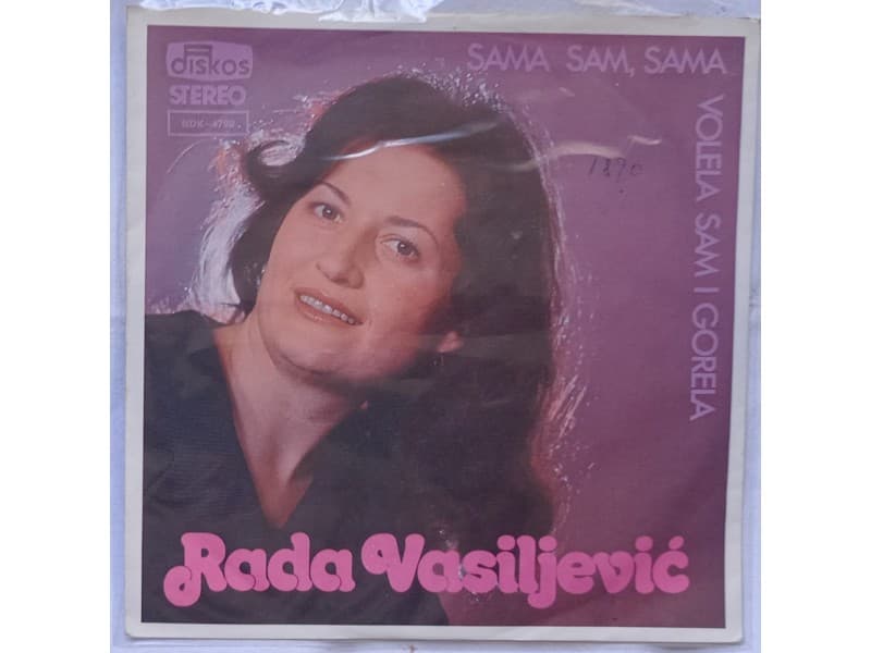 RADA VASILJEVIC — SAMA SAM, SAMA