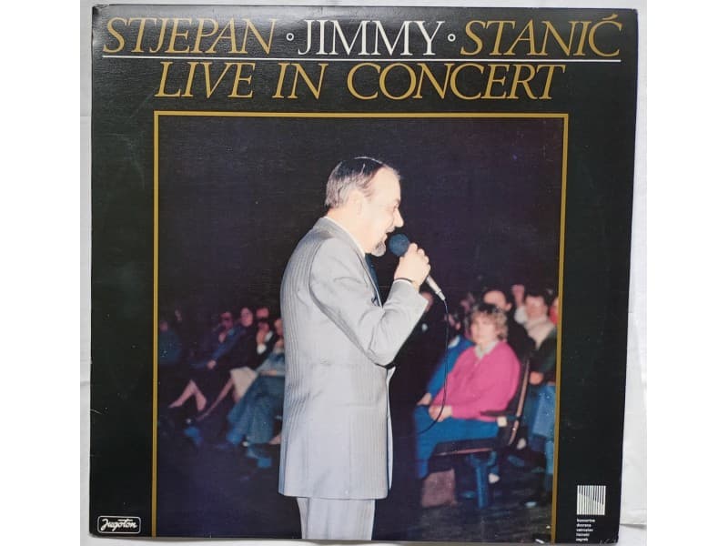 STJEPAN JIMMY STANIC — LIVE IN CONCERT