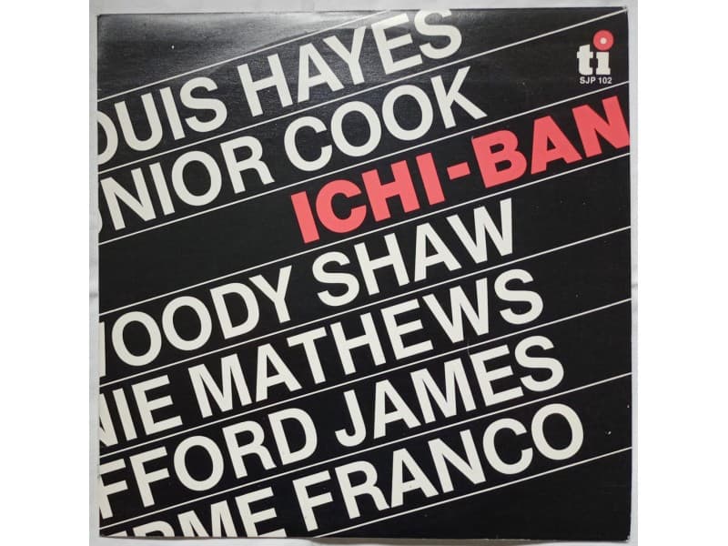 Louis Hayes;Junior Cook;Woody Shaw...- Ichi Ban — —